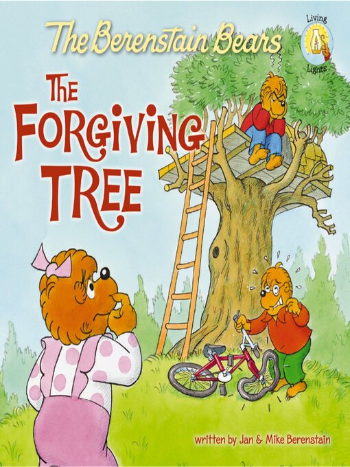Title details for The Berenstain Bears and the Forgiving Tree by Jan Berenstain - Available